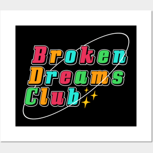 Broken Dreams Club Posters and Art